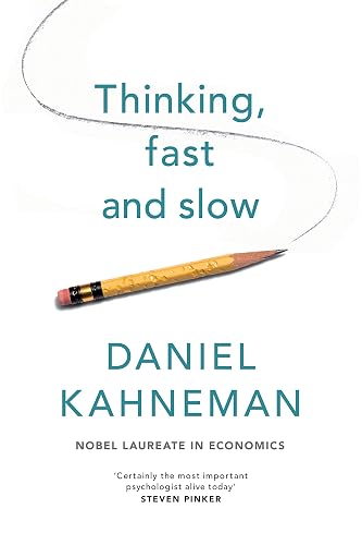 Thinking, Fast and Slow