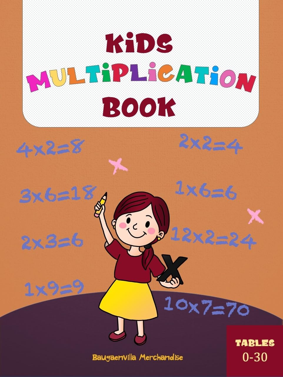 Kids Multiplication Book: Tables 0-30 (Children's Activity Books)      [Print Replica] Kindle Edition