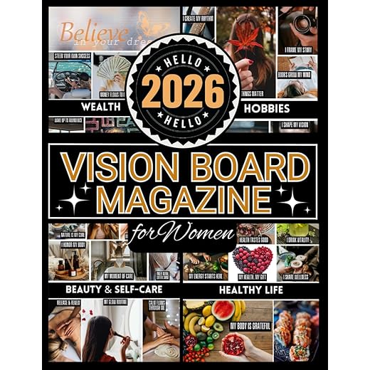 Vision Board Magazine For Women: Vision Board Supplies From 500+ Inspirational Pictures, Quotes & Affirmations For Manifesting Your Dream Life, Self-Care and Feminine Energy