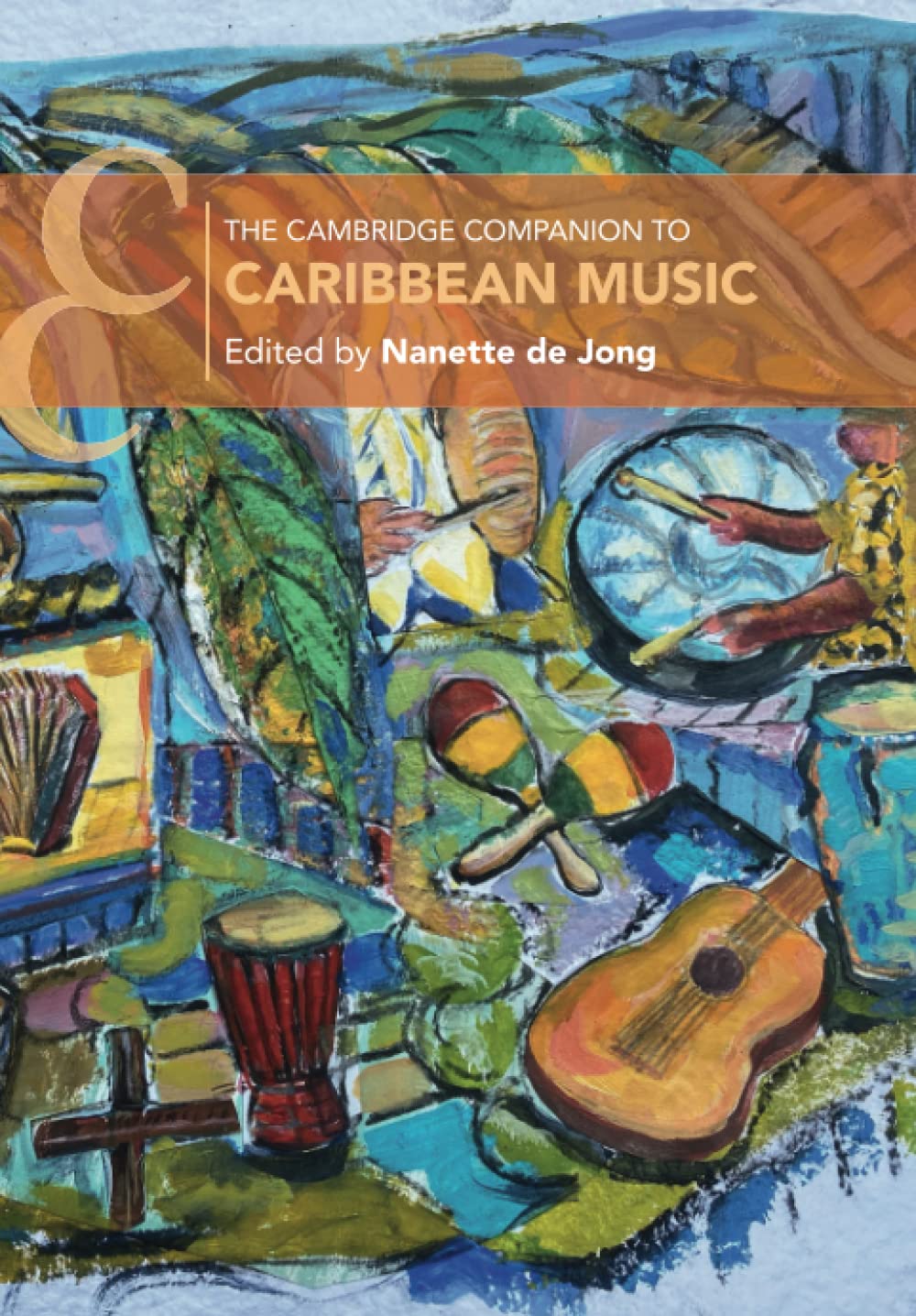 The Cambridge Companion to Caribbean Music (Cambridge Companions to Music)