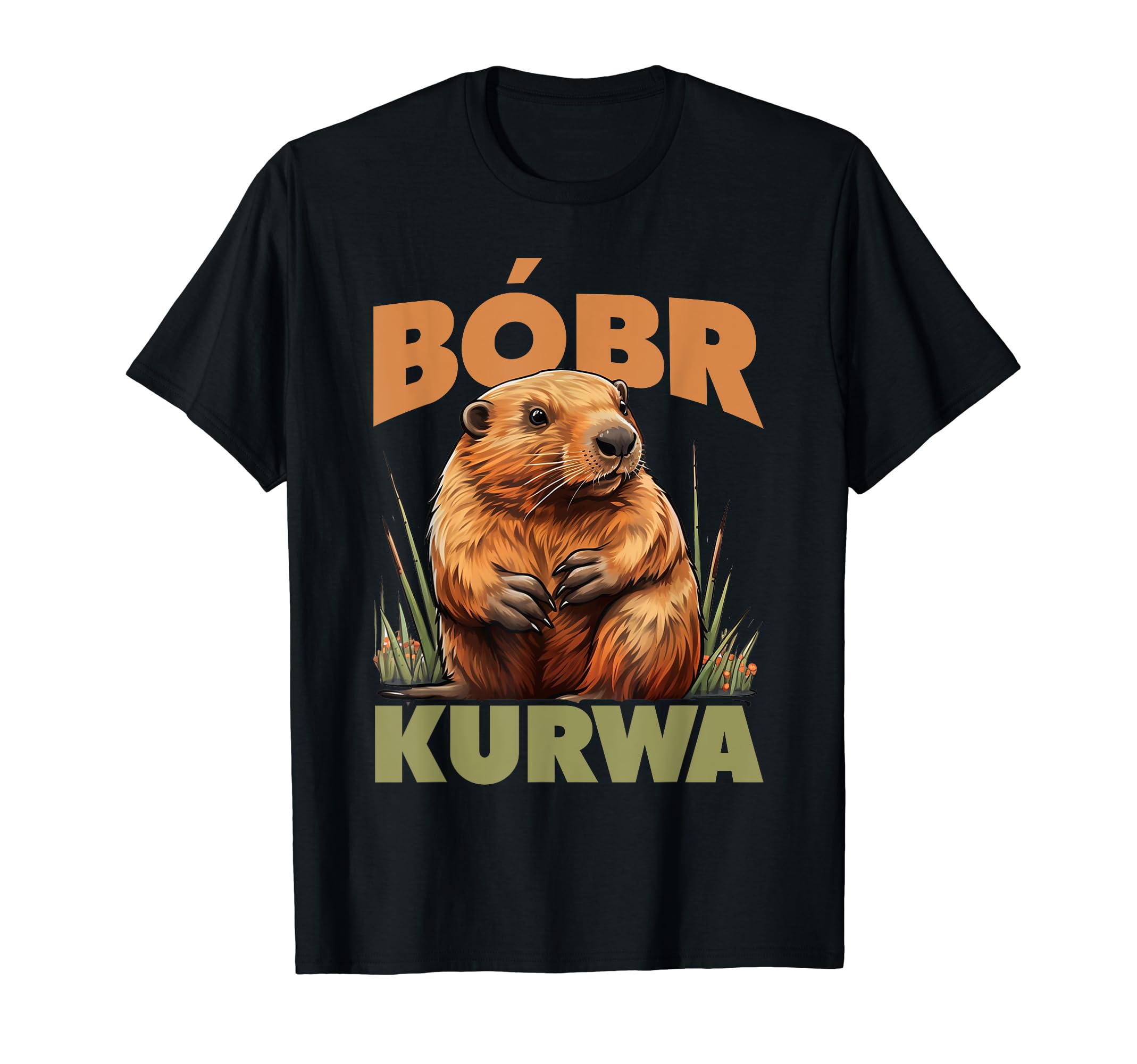 Bober Bobr Kurwa BeaverBobr Kurwa - Bober Beaver Bobr T-ShirtOEKO-TEX STANDARD 100