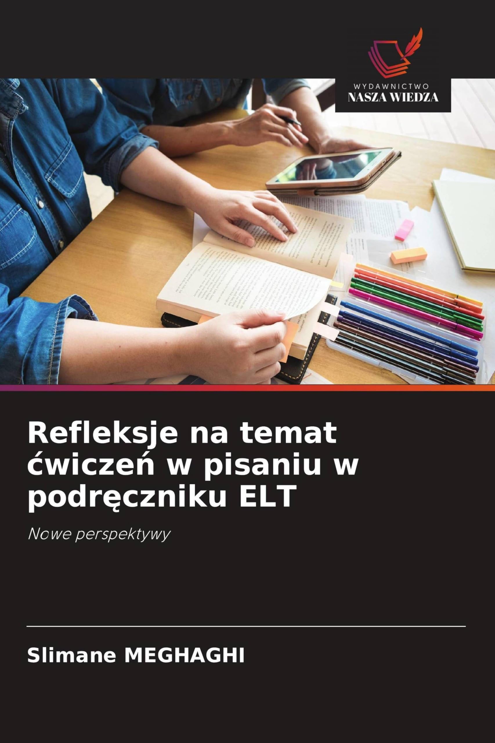 Refleksje na temat cwiczeń w pisaniu w podręczniku ELT: Nowe perspektywy