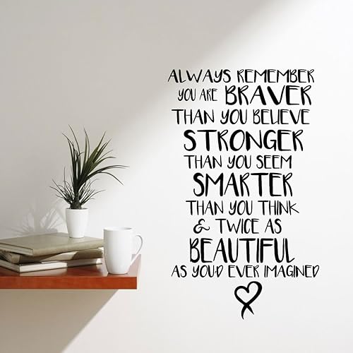 Adhesivo de pared inspirador con cita de vinilo Always Remember You are Braver, Stronger, Smarter | Adhesivo decorativo para dormitorio de mujeres o