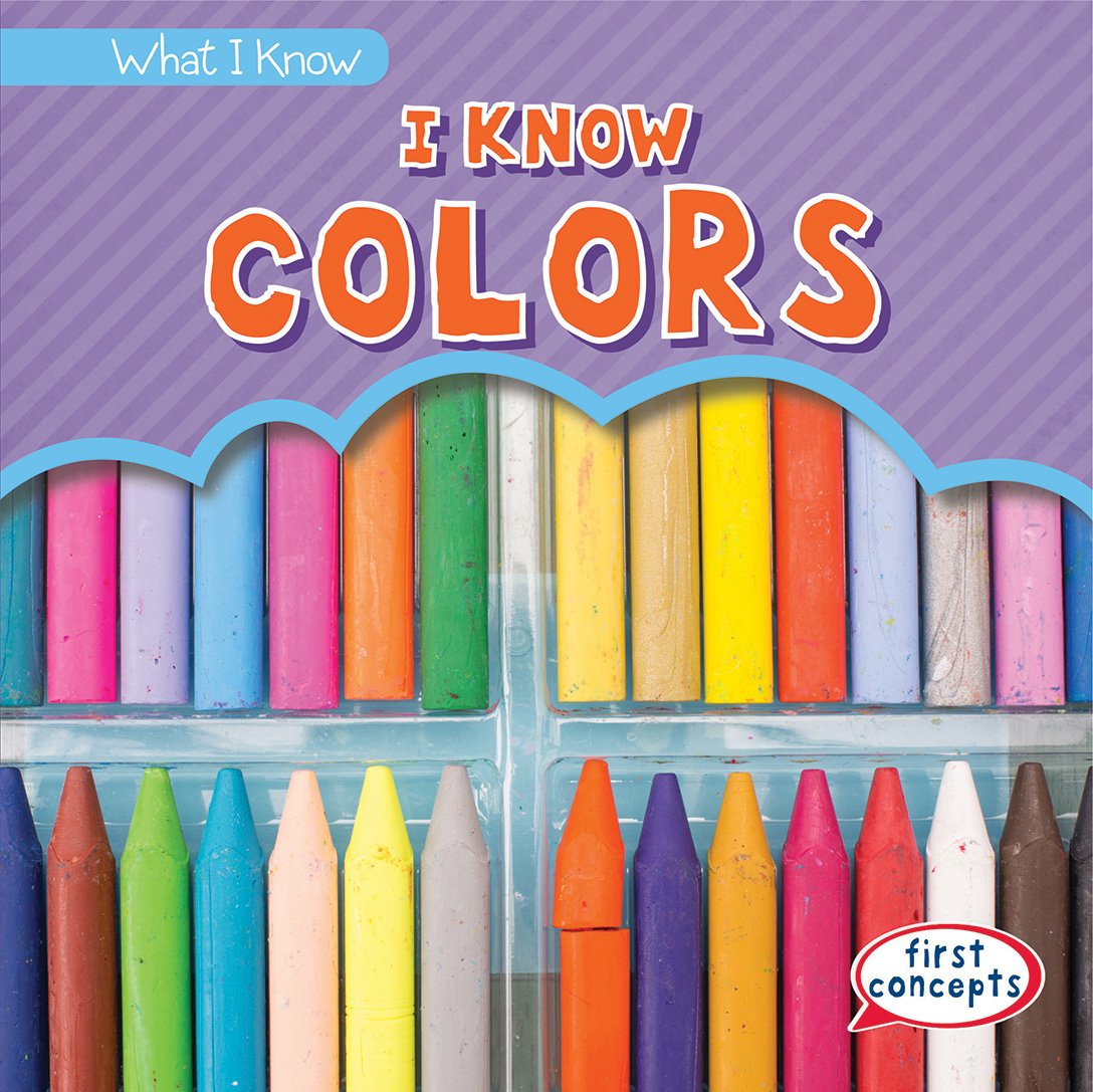 Buy I Know Colors (What I Know) — BookShops.in