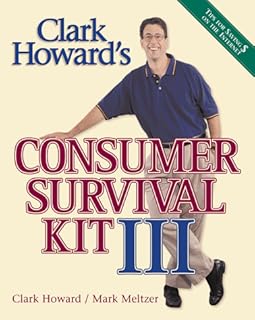 Clark Howard's Consumer Survival Kit III
