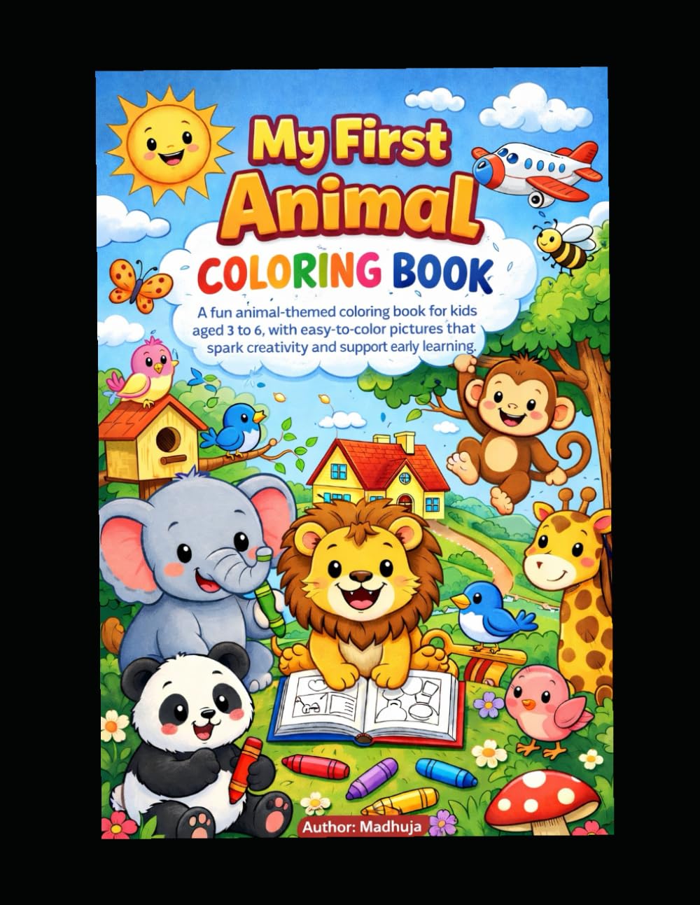 My First Coloring Book: Fun and Easy Coloring Pages for Kids Ages 3–6