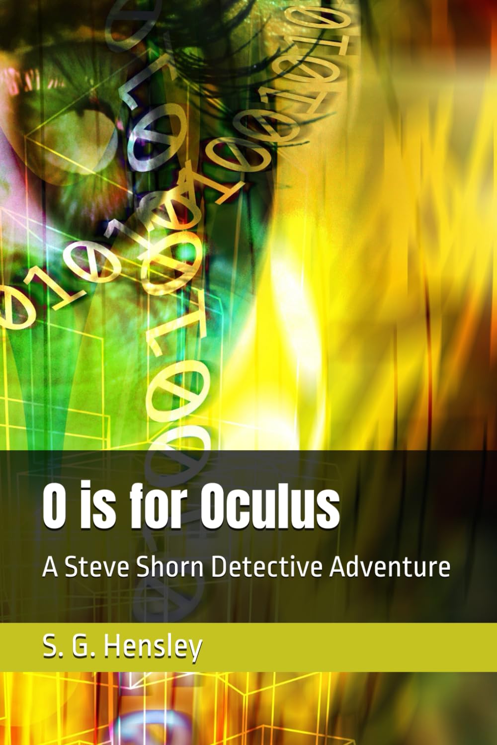 O is for Oculus: A Steve Shorn Detective Adventure (The Steve Shorn Detective Series)