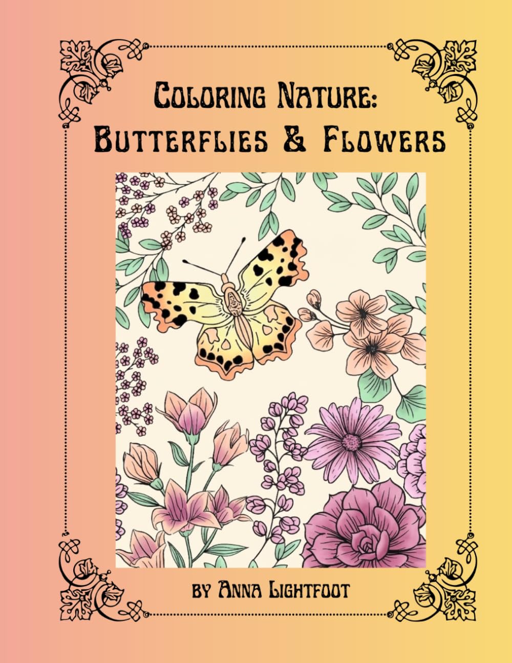 Coloring Nature: Butterflies & Flowers