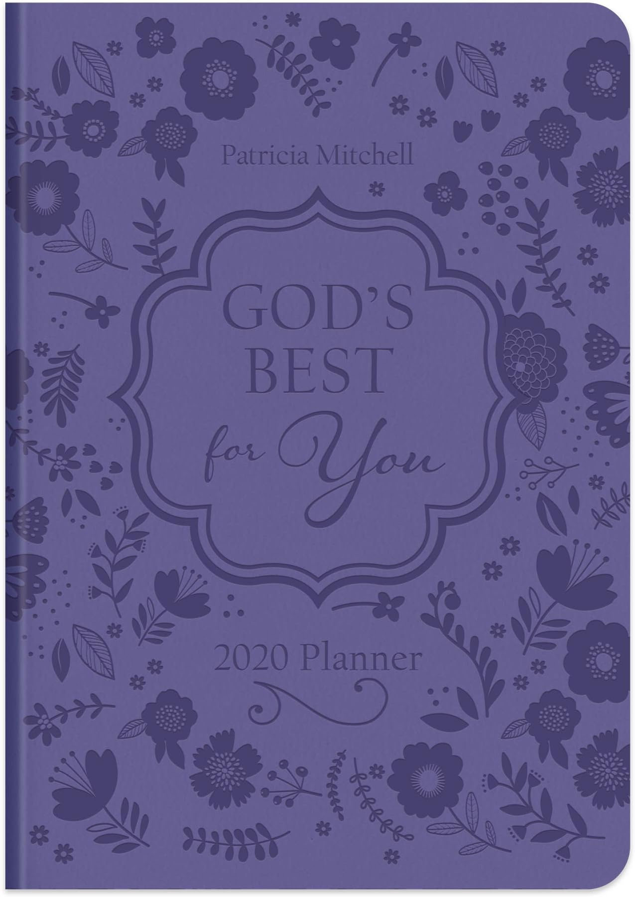 2020 Planner God's Best for You Imitation Leather โ Engagement Calendar, July 1, 2019