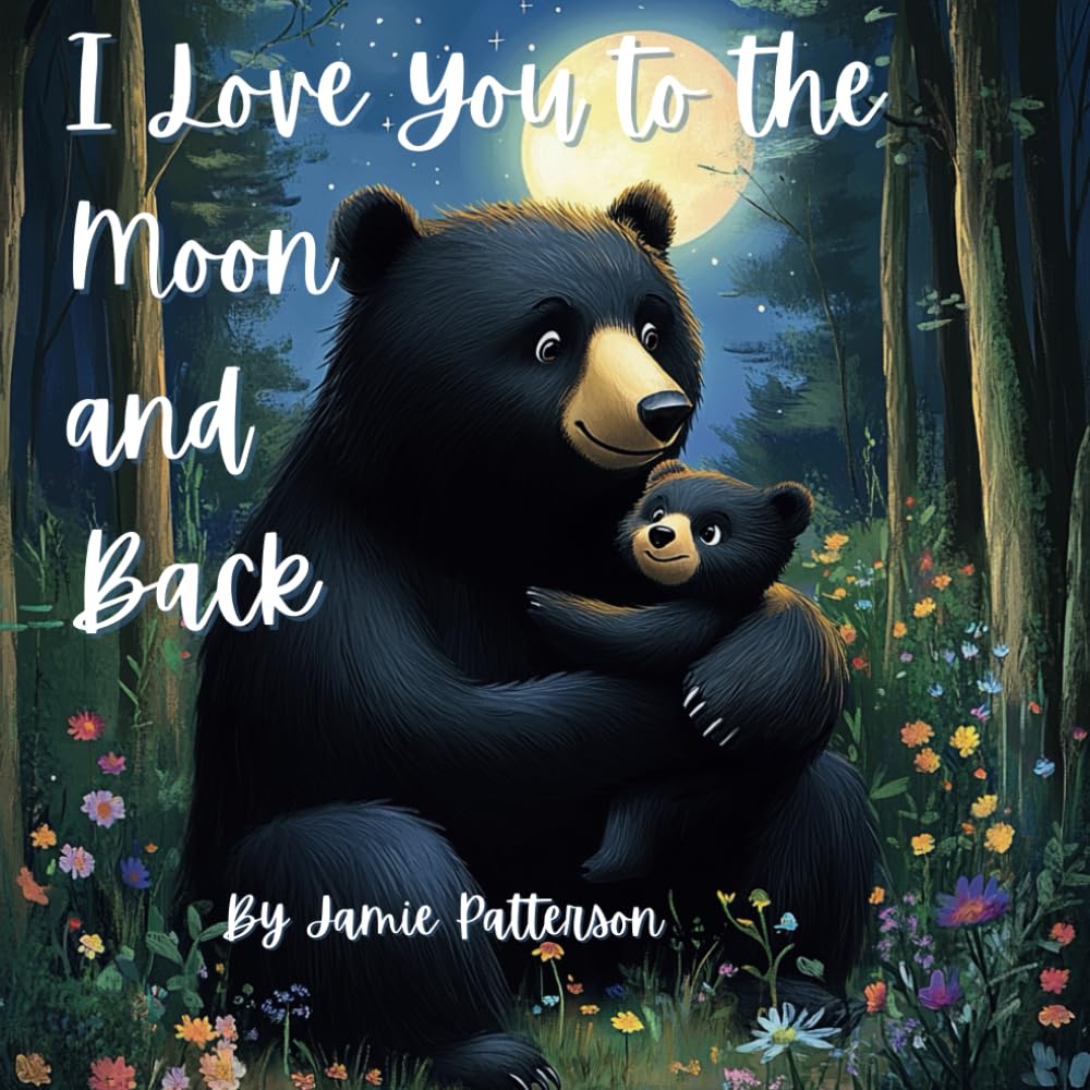 I Love You to the Moon and Back