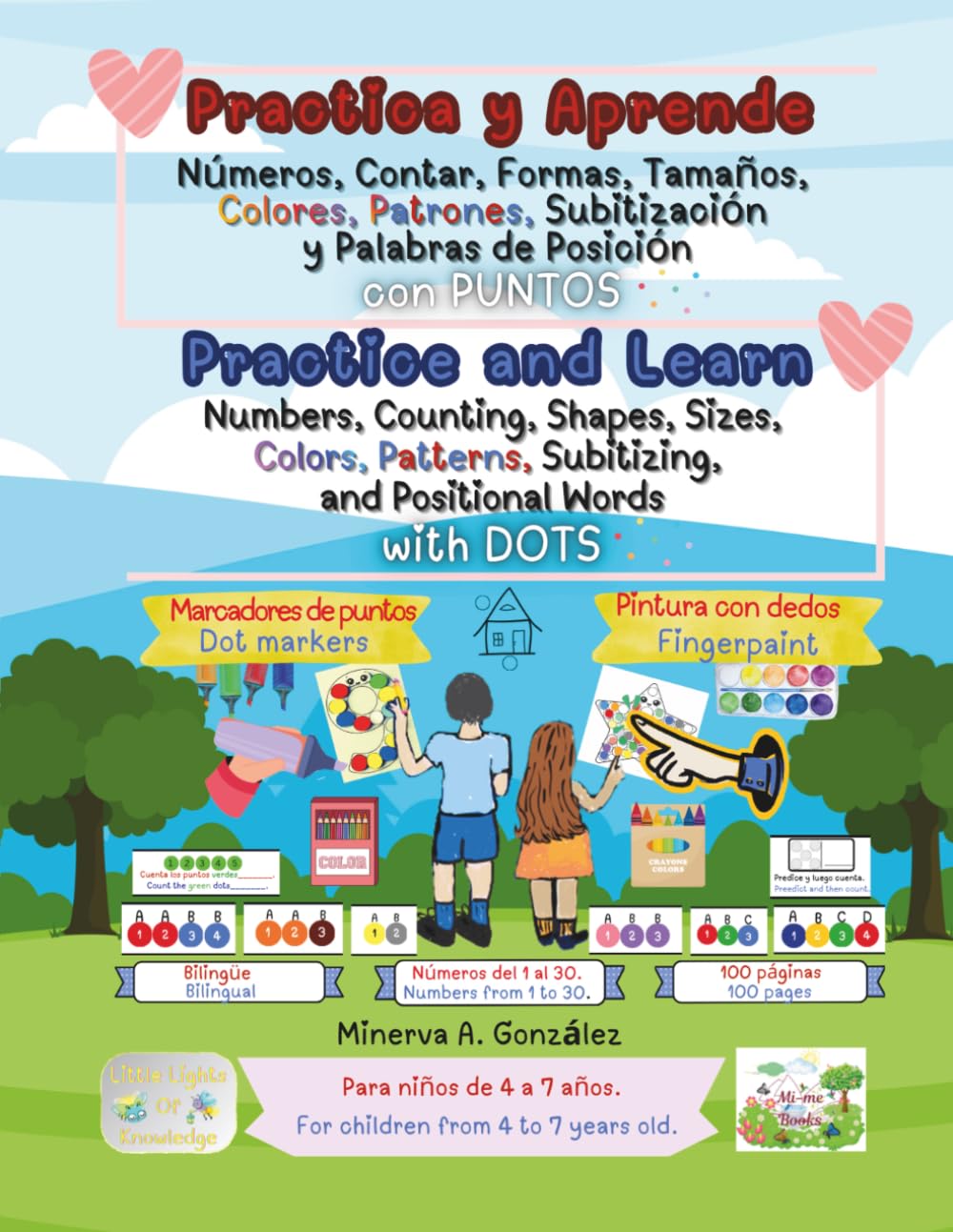Practica y Aprende: Números, Contar, Formas, Tamaños, Colores, Patrones, Subitizacíon y Palabras de Posición con Puntos.: Practice and Learn: Numbers, ... Subitizing and Positional Words with Dots.