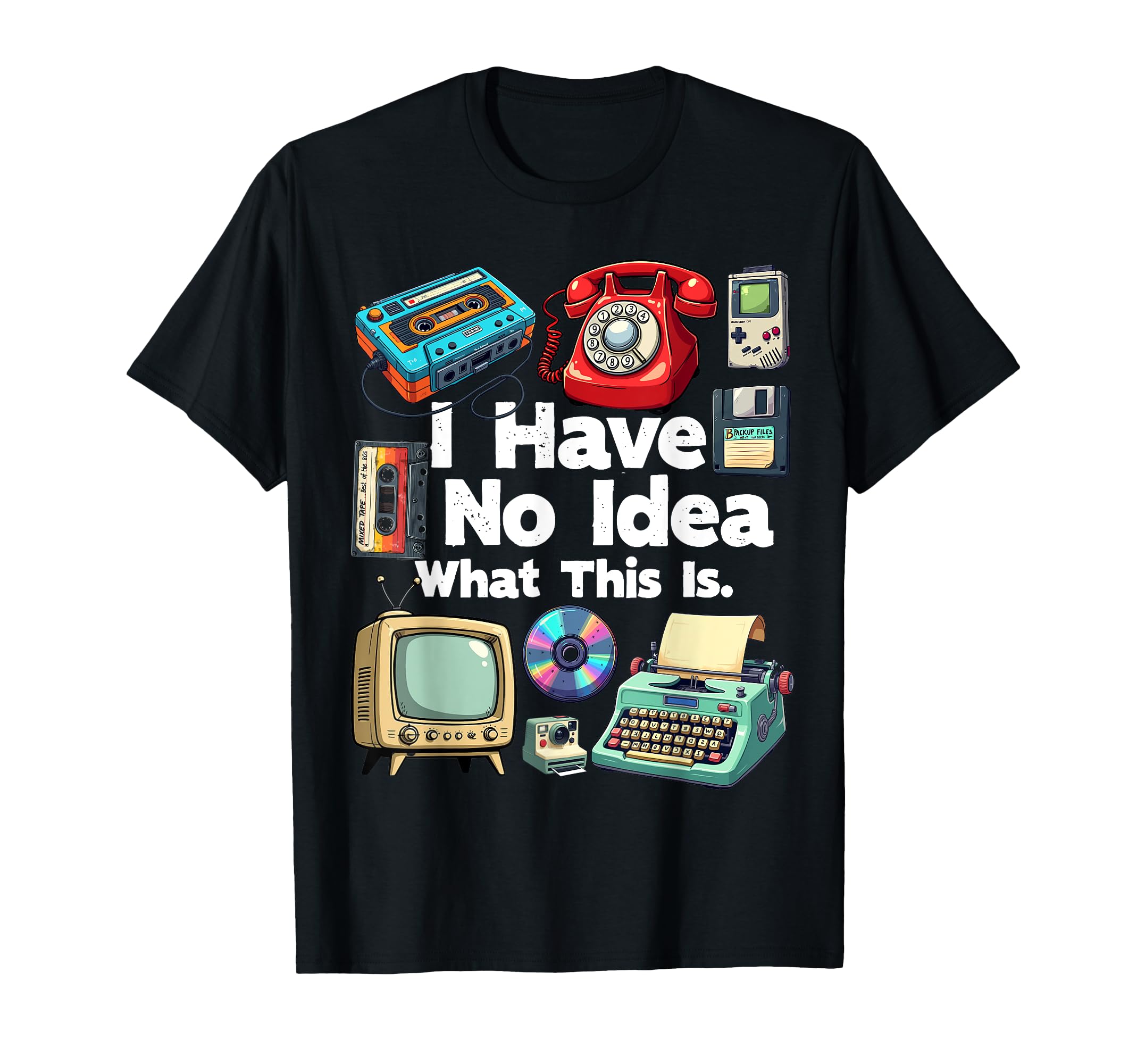 80s outfit for men , women and kids 80s theme teeI Have No Idea What This Is 80s Bro 1980s Fashion 80 party T-ShirtOEKO-TEX STANDARD 100