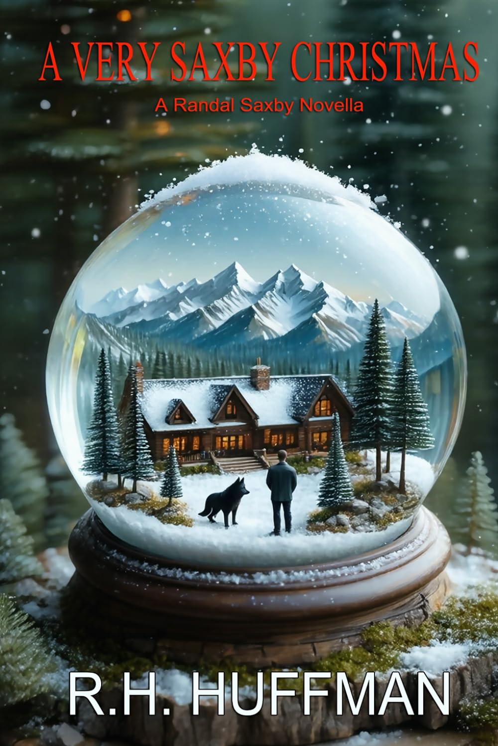 A Very Saxby Christmas: A Christmas Novella (Randal Saxby Series)