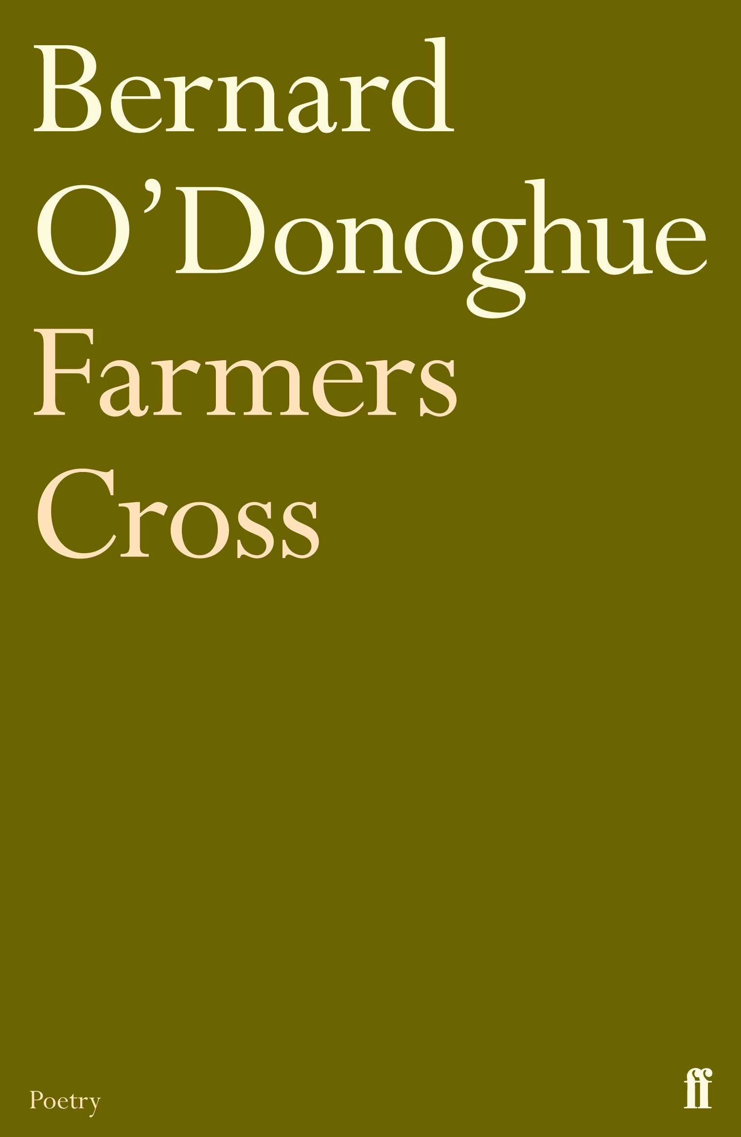 Farmers Cross by Bernard O'Donoghue (Paperback Book)