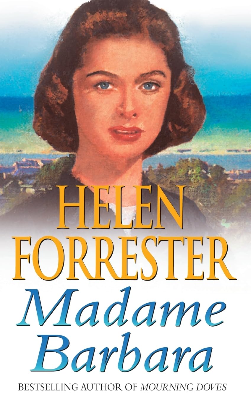 MADAME BARBARA: A Heartwarming Historical Novel of Love and Survival in Post-War Europe