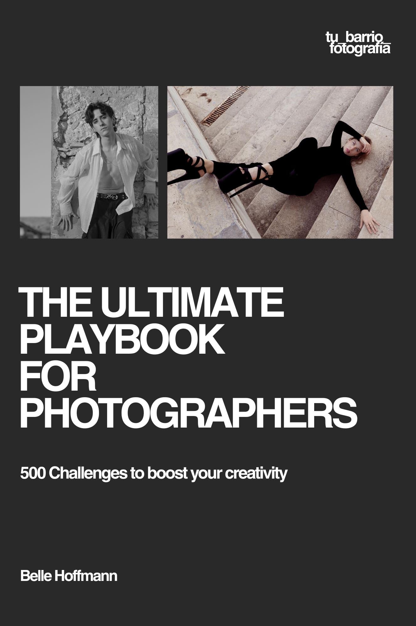 Photographers Playbook le cadeau idéal pour passionné de photo
