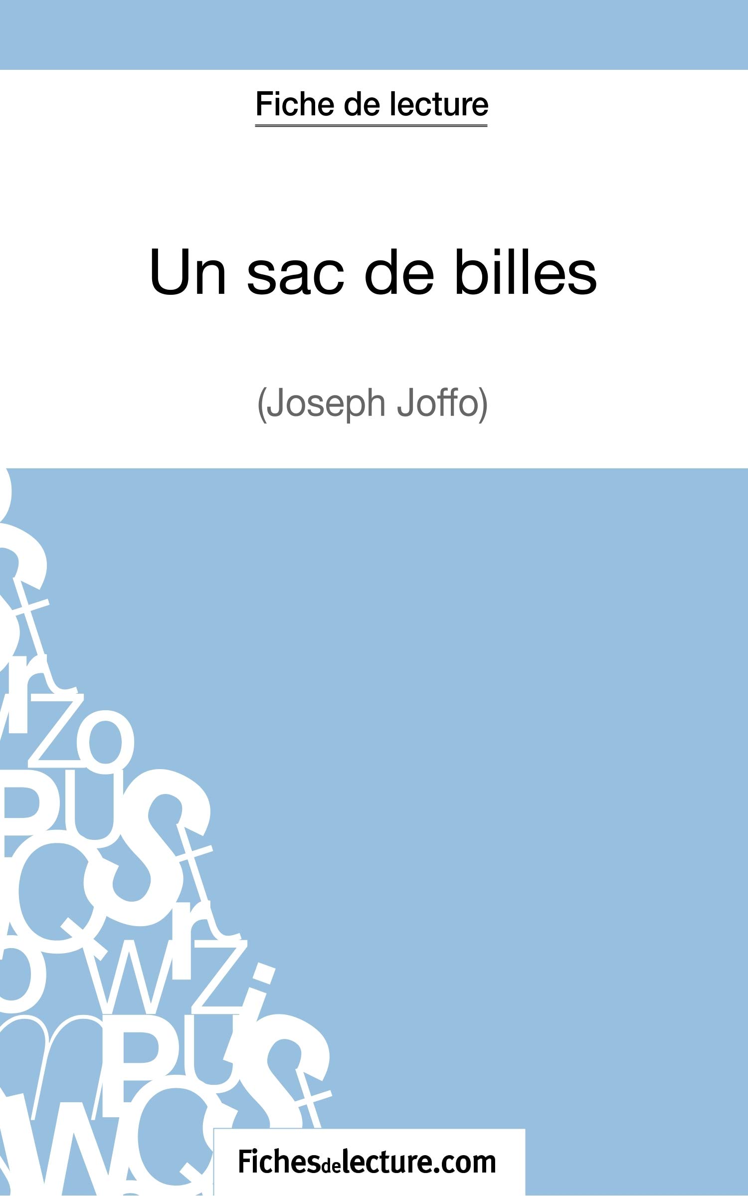 FichesDeLecture.com Un sac de billes de Joseph Joffo (Fiche de lecture): Analyse complète de l'oeuvre
