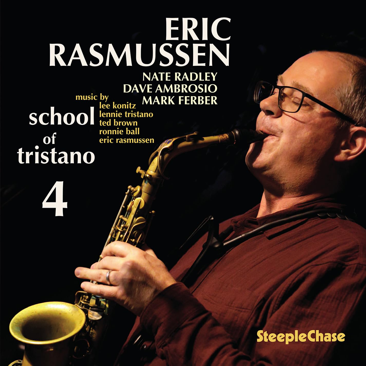 Eric Rasmussen: School of Tristano, Vol. 4 (Music by Lee Konitz; Lennie Tristano; Ted Brown; Ronnie Ball; Eric Rasmussen)