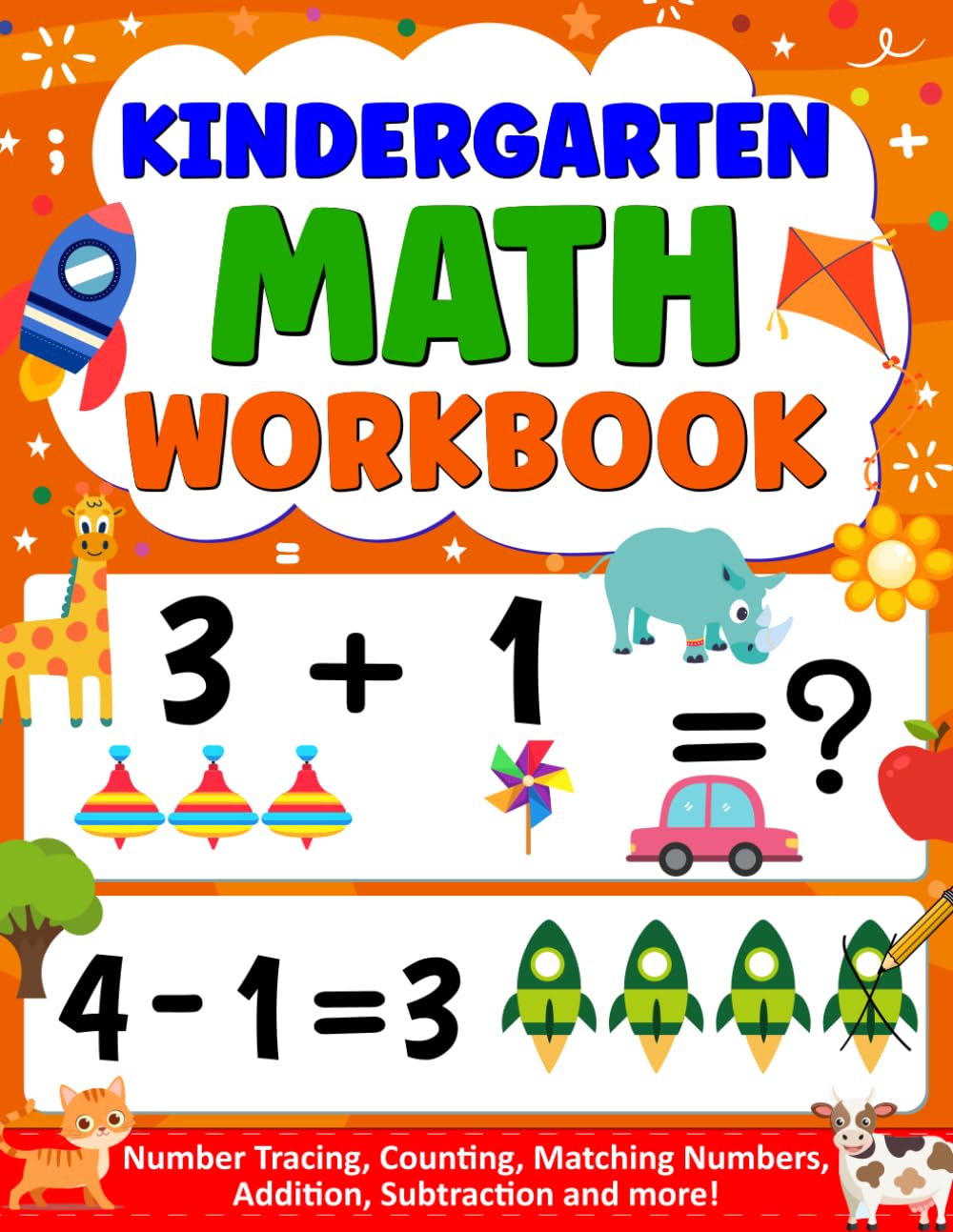 Kindergarten Math Workbook - Premium Full Color: Number Tracing, Counting, Matching Numbers, Addition, Subtraction and more!