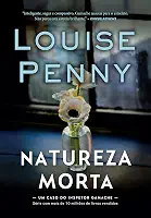 Natureza-morta (Inspetor Gamache – Livro 1)