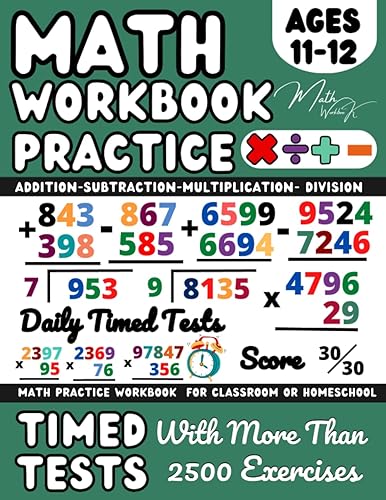 Maths Book for 11-12 Year Olds, Addition, Subtraction, Multiplication, Division , Ks3 Maths workbook Year 7: Adding, Subtracting, Multiplying &amp; ... and Revision ( Kids Ages 11-12 ), Grade 6