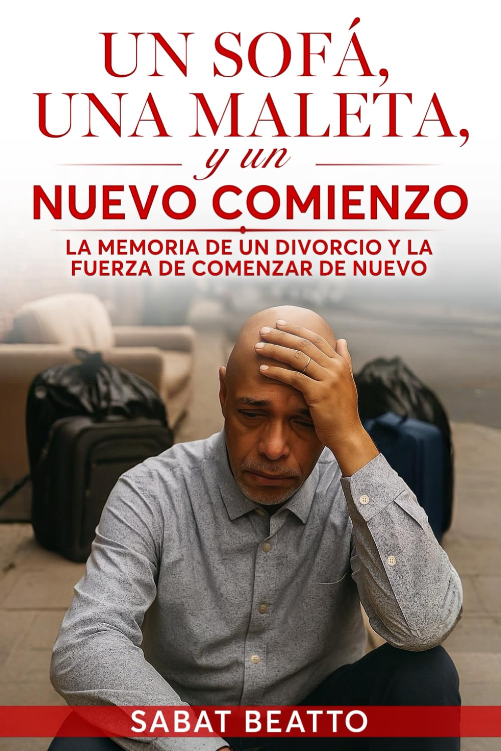 Un Sofá, Una Maleta y Un Nuevo Comienzo: La memoria de un divorcio y la fuerza de comenzar de nuevo