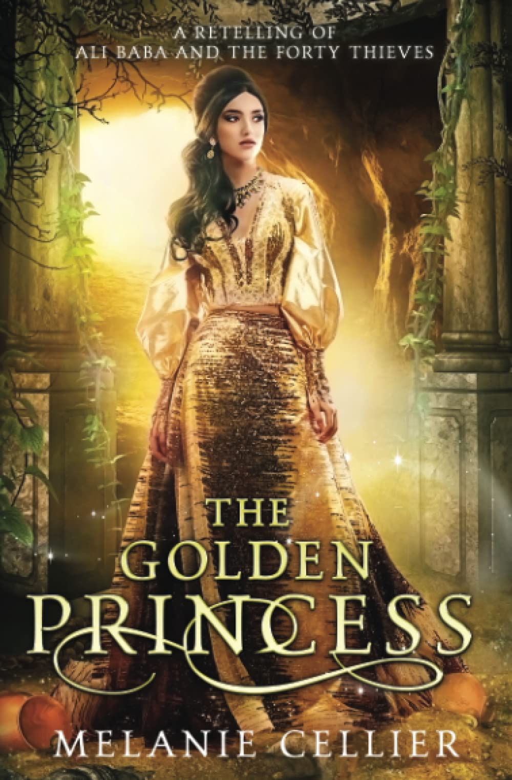 The Golden Princess: A Retelling of Ali Baba: 4 (Return to the Four Kingdoms)