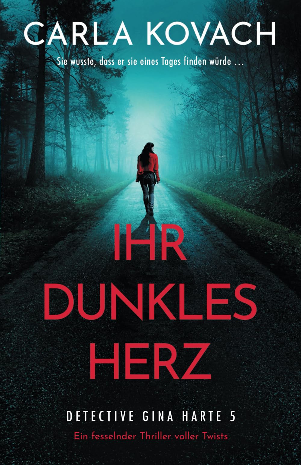 Ihr dunkles Herz: Ein fesselnder Thriller voller Twists (Detective Gina Harte)