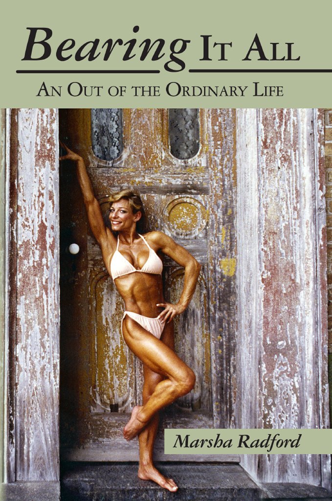Bearing It All: An Out of the Ordinary Life