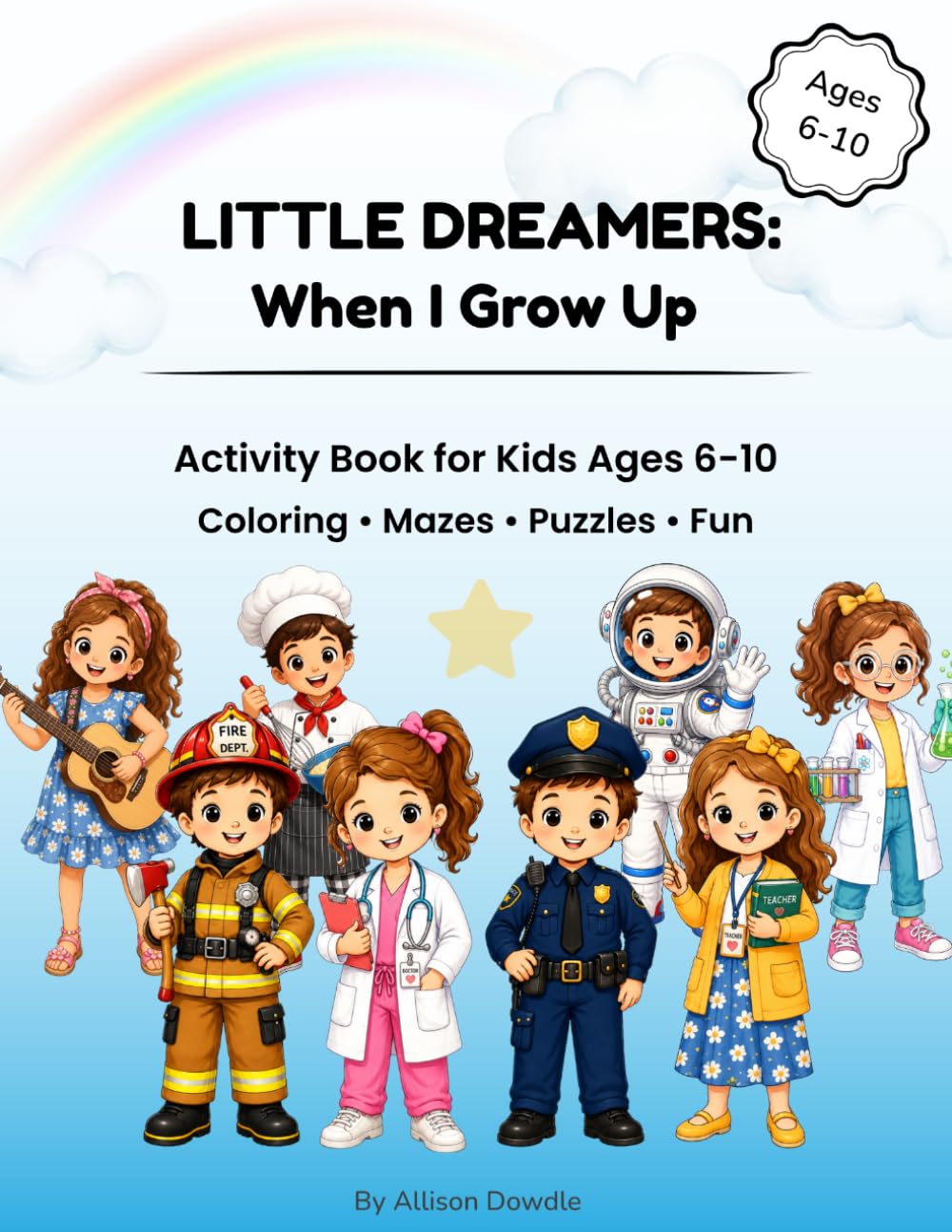 Little Dreamers: When I Grow Up