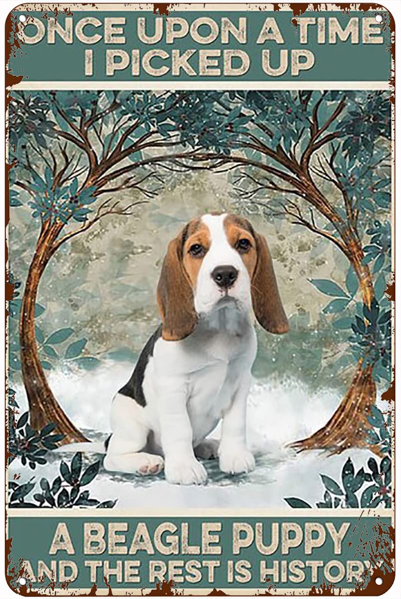 Homeoanimal Once Upon A Time I Picked Up A Beagle Puppy Vintage Metal Tin Signs For Street Garage Family Cafe Bar Farm Wall Bathroom Decoration Crafts Metal Tin Sign 8X12 Inch