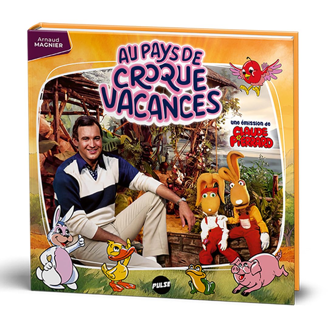 Au pays de Croque Vacances 2025 livre de coloriage retro nostalgie enfance