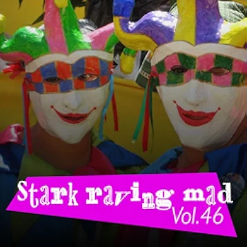 Stark Raving Mad, Vol. 46