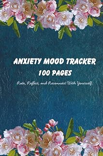 Anxiety Mood Tracker: A Daily Journal for Feelings, Happiness, and Self-Care