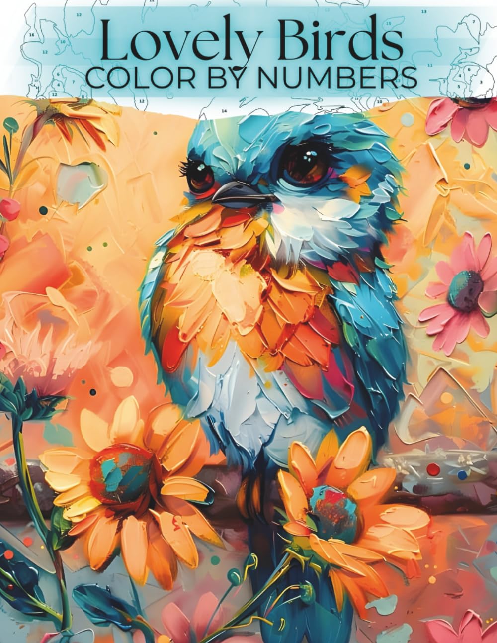 Birds Color by Number Coloring Book for Adults: Cute and Relaxing Bird Designs for Stress Relief and Creative Coloring