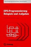  SPS-Programmierung: Beispiele und Aufgaben