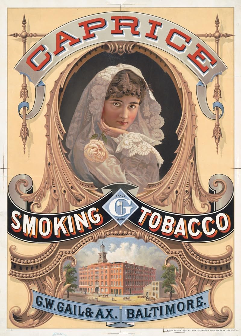 Amazon.com: Caprice smoking tobacco G.W. Gail & Ax. Baltimore (1878) Poster  Print by Wells & Hope Co. (18 x 24): Posters & Prints