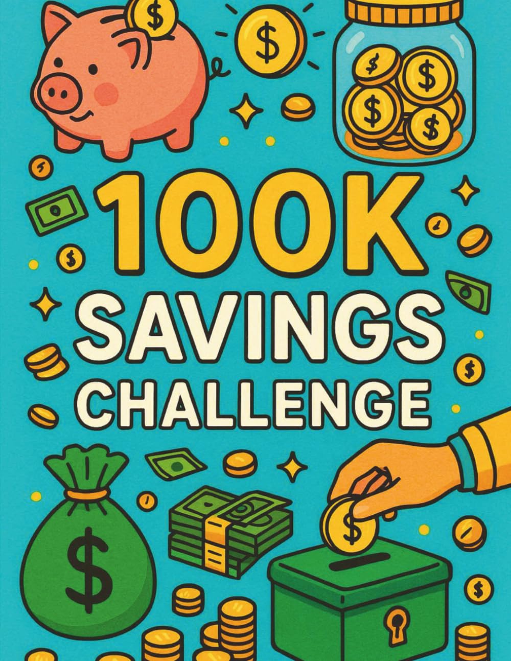 100k Savings Challenge: Simple and Easy Savings Tracker to Save
