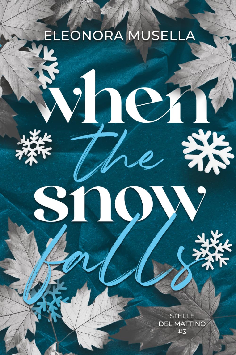 When the snow falls (Stelle del Mattino)