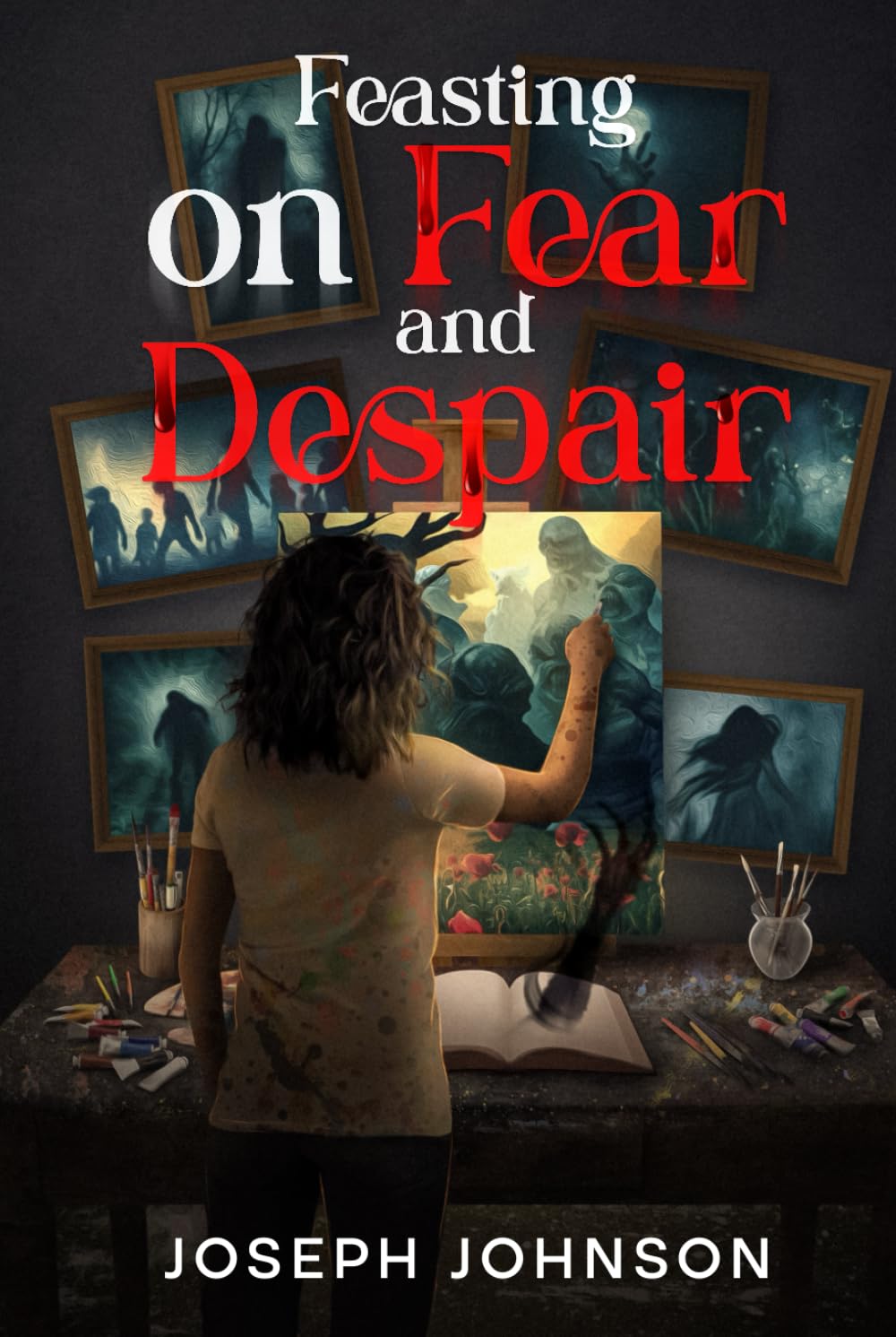 Feasting on Fear and Despair