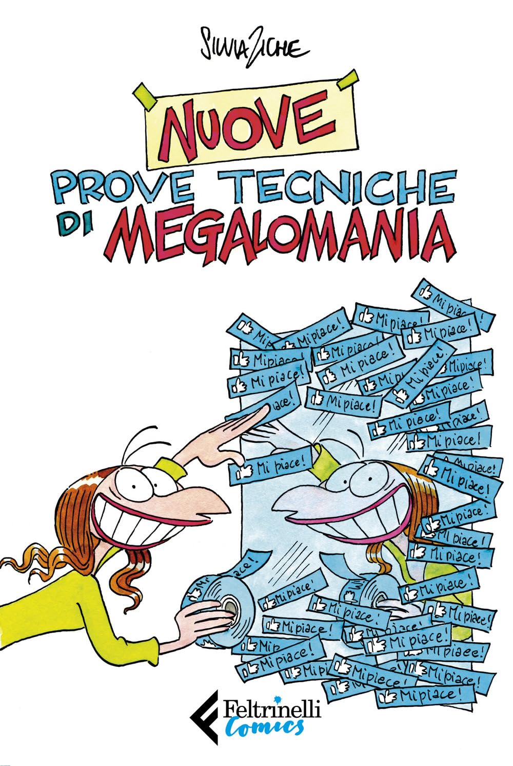 Nuove Prove Tecniche Di Megalomania: Vol. 2 - 4