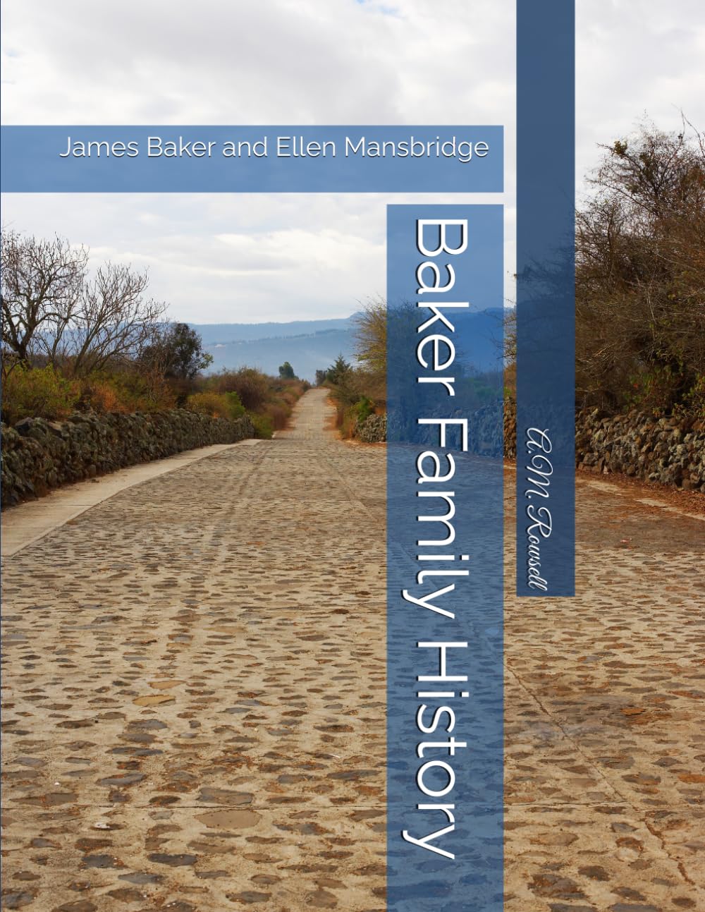 Baker Family History: James Baker and Ellen Mansbridge