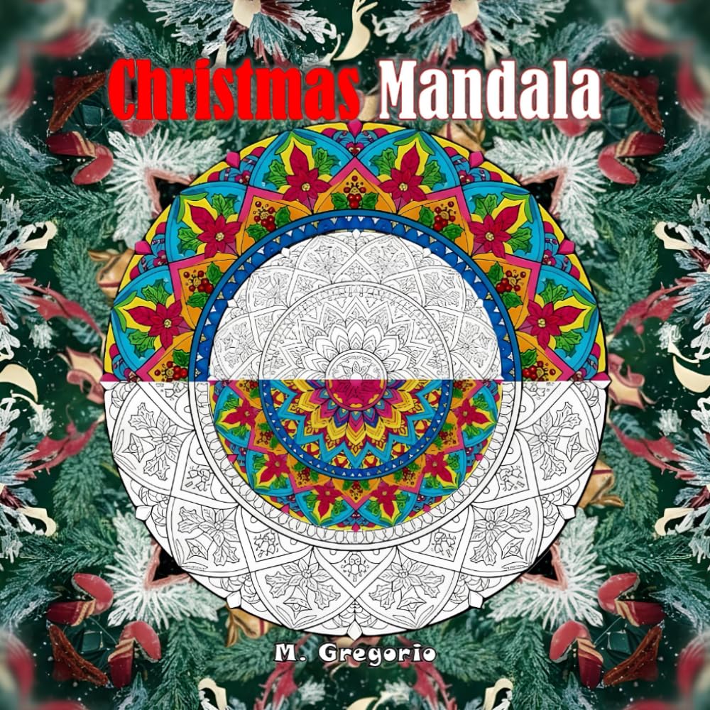Christmas Mandala - An Advanced Adult Coloring Book with Relaxing Patterns: The intricate beauty of mandalas meets the magic of Christmas. 50 relaxing designs to color for adults and teens.