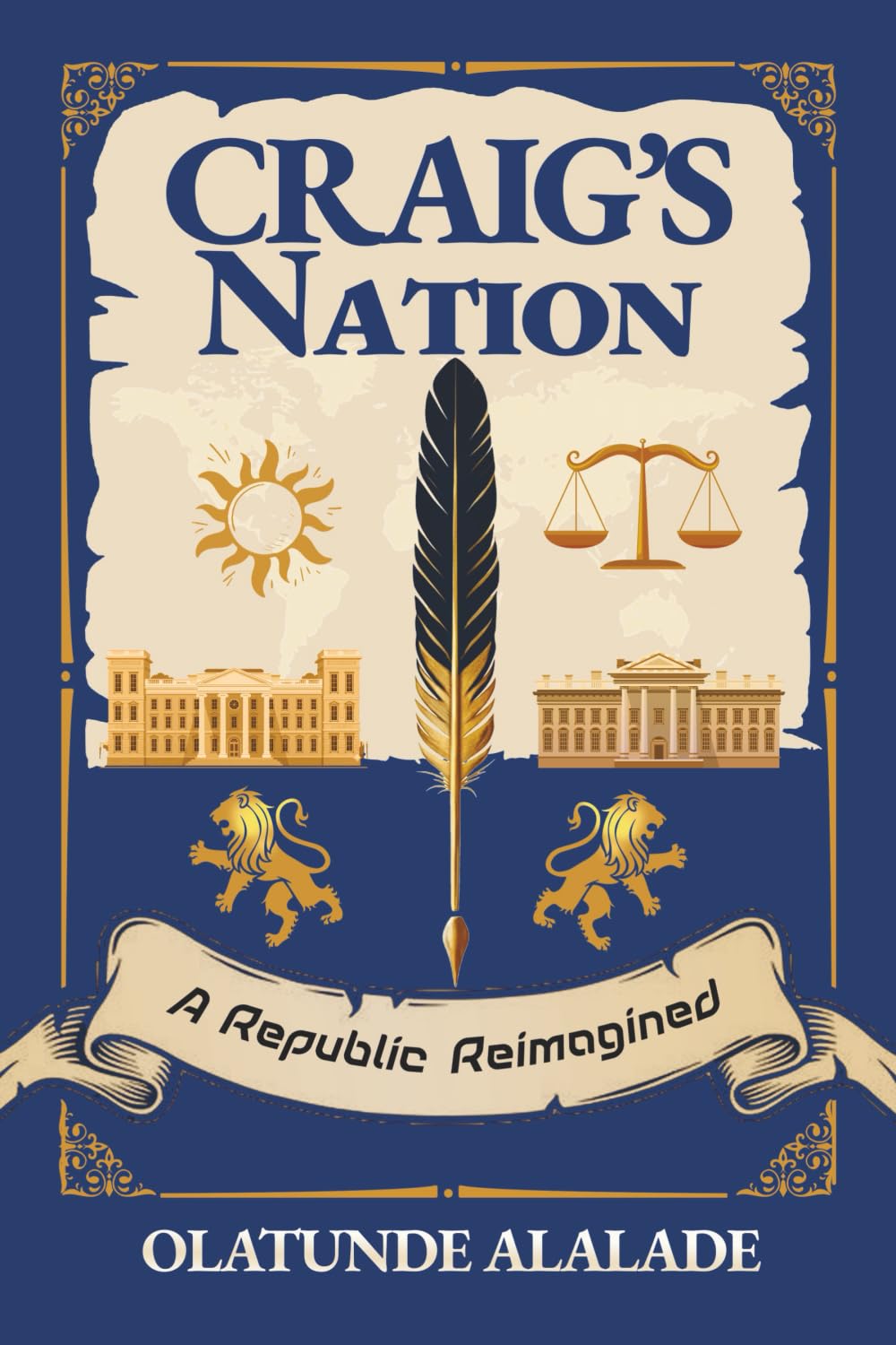 Craig's Nation: A Republic Reimagined: 1 (Craig's Vision)
