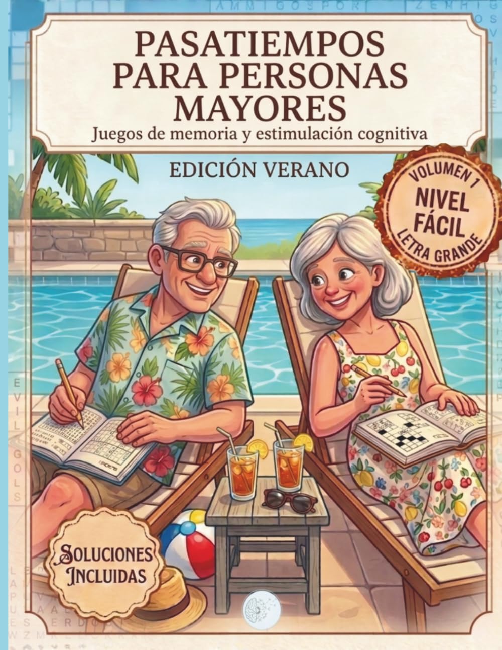 Pasatiempos para personas mayores: Juegos de memoria y estimulación cognitiva edición verano