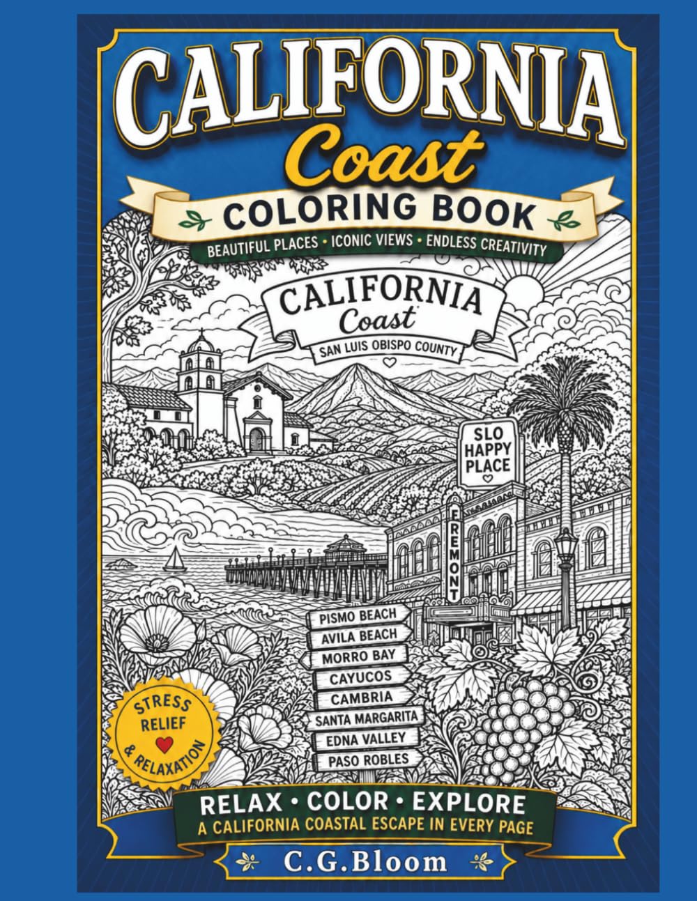 Coastal California Coloring Book: Relaxing Beaches, Lighthouses & Coastal Scenes to Color