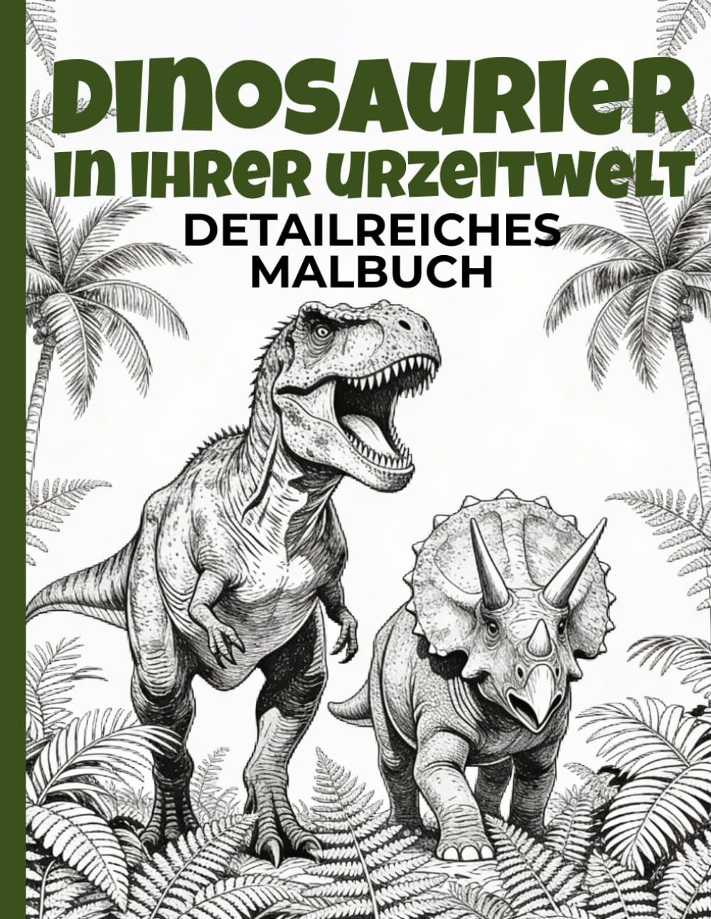Dinosaurier in ihrer Urzeitwelt - detailreiches Malbuch | Reise zurück in die faszinierende Welt: Anspruchsvolle Motive für Jugendliche und Erwachsene