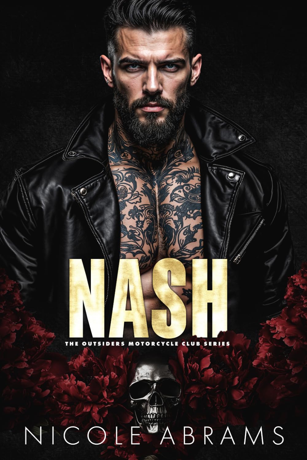 Nash: A Grumpy Sunshine MC Romance (The Outsiders Motorcycle Club Series)