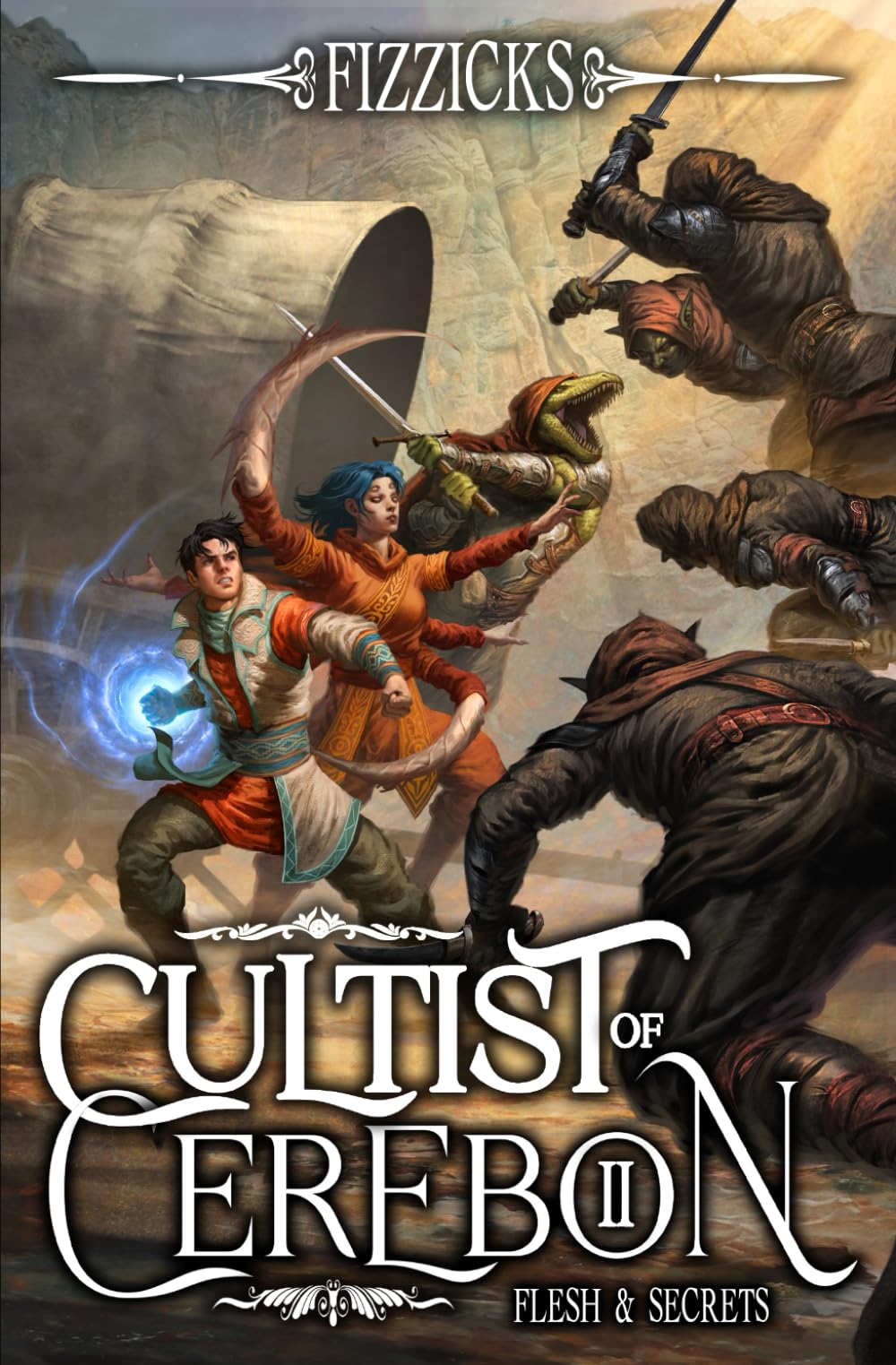 Flesh and Secrets: A LitRPG Adventure (Cultist of Cerebon Book 2)