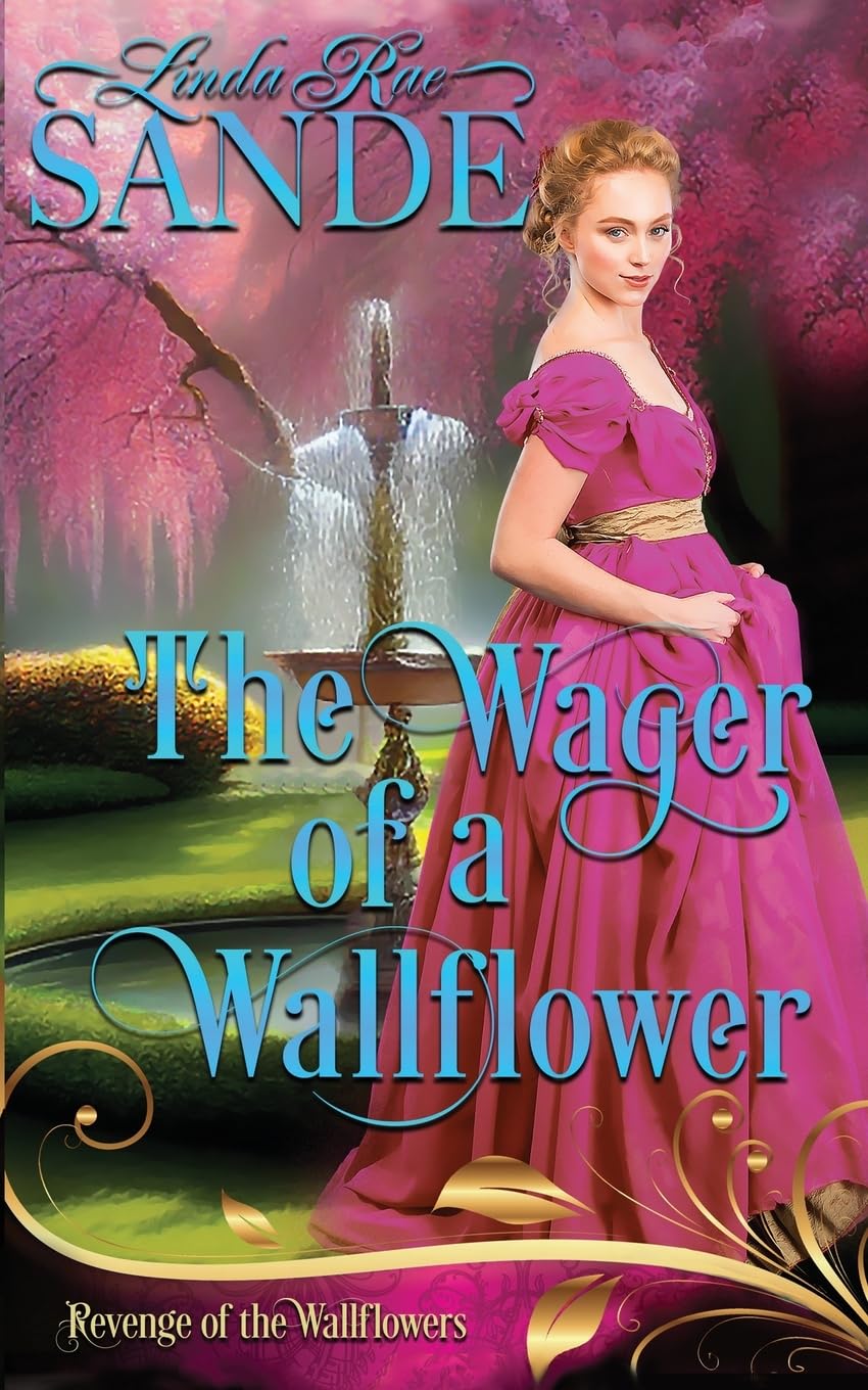 The Wager of a Wallflower: 3 (Revenge of the Wallflowers)